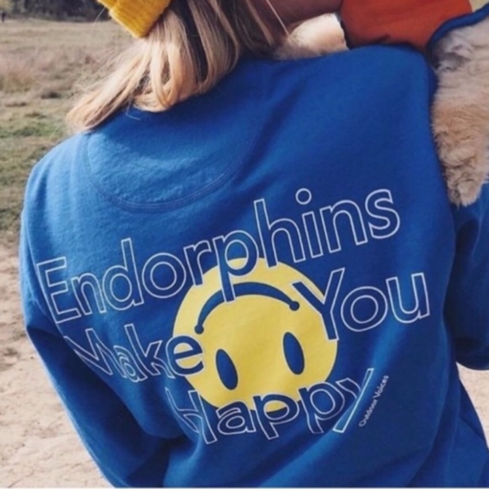 ISO endorphins make you happy sweatshirt